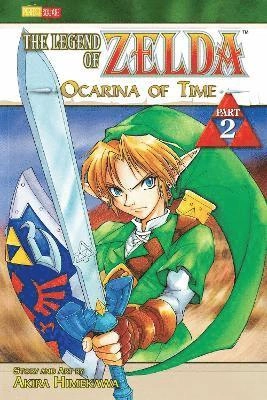 The legend of Zelda - Ocarina of time, P. 2 / .; Akira Himekawa; 2013