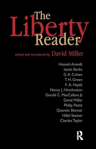 The liberty reader; David Miller; 2006