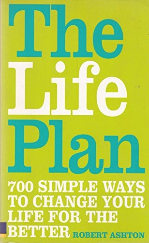 The Life Plan; Robert Ashton; 2006
