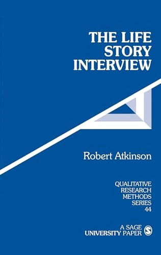 The life story interview; Robert Atkinson; 1998