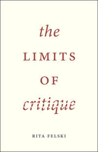 The limits of critique; Rita Felski; 2015