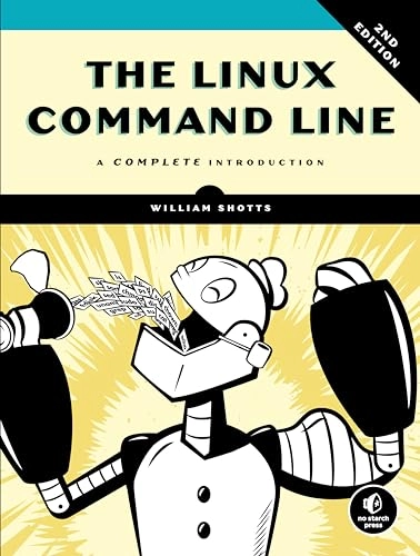 The Linux command line : a complete introduction; Jr. William E. Shotts; 2019