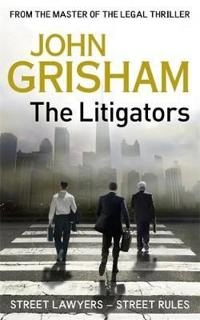 The Litigators; John Grisham; 2012