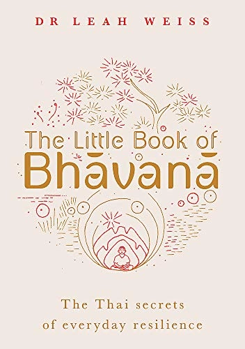 The Little Book of Bhavana; Leah Weiss; 2019