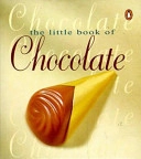 The Little Book of Chocolate; Penguin Books, Limited, Penguin Group (Canada), Penguin Group Australia; 1998