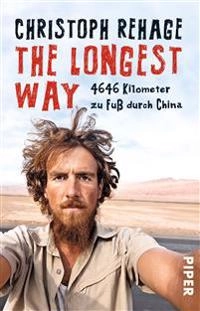 The Longest Way; Christoph Rehage; 2016