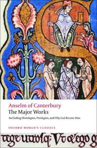 The major works; helgon Anselm av Canterbury; 2008