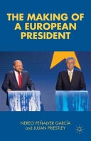 The making of a European President; Julian. Priestley, Nereo Peñalver García; 2015