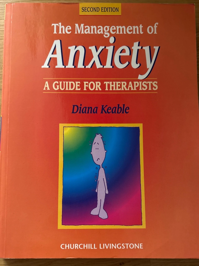 The Management of Anxiety; Diana Keable; 1997