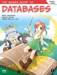 The Manga Guide to Databases; Mana Takahashi; 2008