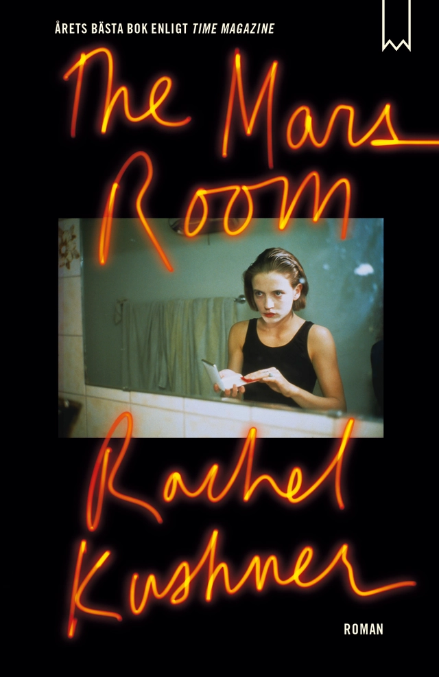 The Mars Room; Rachel Kushner; 2019