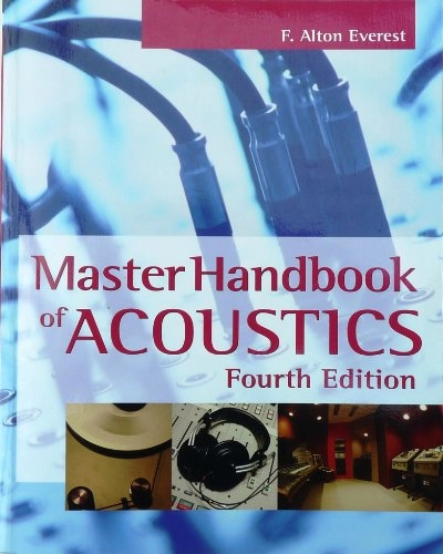 The master handbook of acoustics; Everest; 2001
