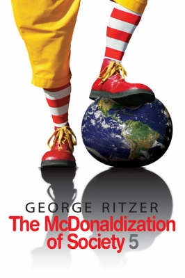 The McDonaldization of society 5; George Ritzer; 2008