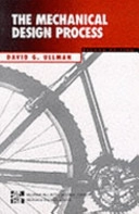 The mechanical design process; David G. Ullman; 1997