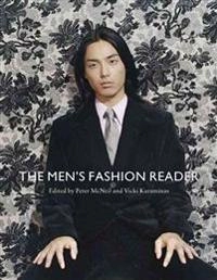 The men's fashion reader; Peter McNeil, Vicki Karaminas; 2009