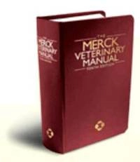 The Merck Veterinary Manual; Editor: Cynthia M. Kahn, Associate Editor: Scott Line; 2010