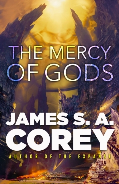 The Mercy of Gods; James S. A. Corey; 2024