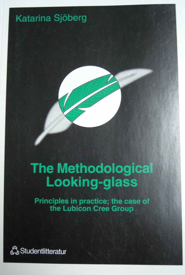 The methodological looking-glass : principles in practice: the case of the Lubicon Cree group; Katarina Sjöberg; 1998