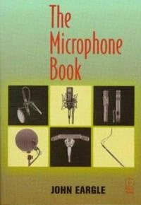 The microphone book; John Eargle; 2001