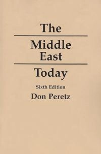The Middle East today; Don Peretz; 1994
