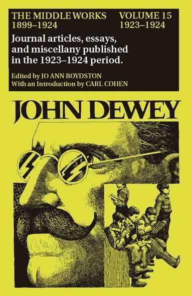 The middle works, 1899-1924; John Dewey; 1983