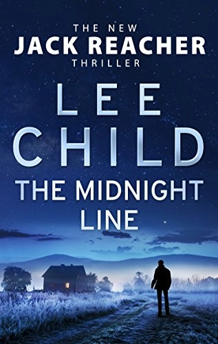 The Midnight Line; Lee Child; 2018