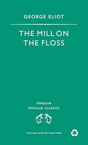 The mill on the Floss; George Eliot; 1994