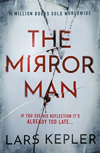 The mirror man; Lars Kepler; 2022