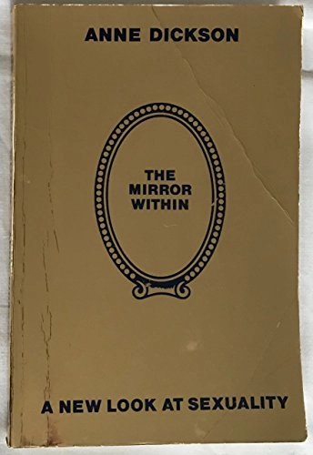 The Mirror within; Anne Dickson; 1985