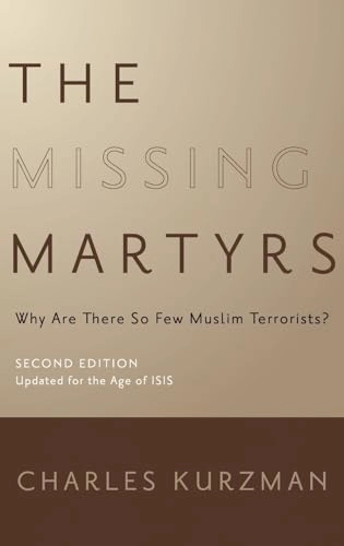 The Missing Martyrs; Charles Kurzman; 2018