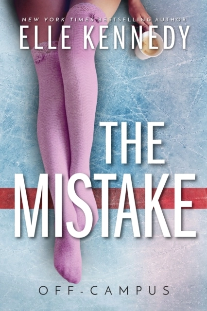 The Mistake; Elle Kennedy; 2015