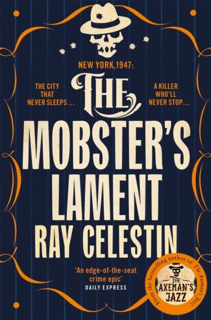 The Mobster's Lament; Ray Celestin; 2020