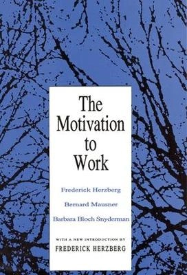 The motivation to work; Frederick. Herzberg; 2017