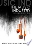 The Music Industry: Music in the Cloud; Patrik Wikstrom; 2010