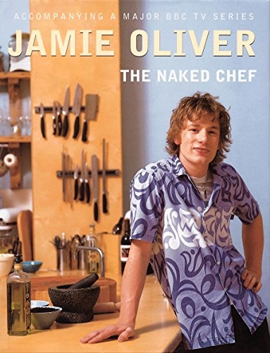 The naked chef; Jamie Oliver; 1999