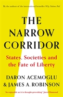 The Narrow Corridor; James A. Robinson, Daron Acemoglu; 2019