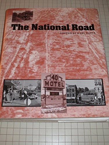 The National RoadACLS Humanities E-BookCreating the North American Landscape SeriesRoad and American culture