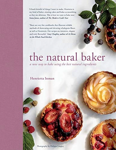 The Natural Baker; Henrietta Inman; 2018