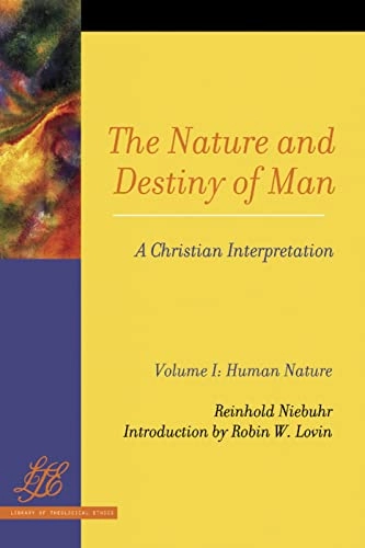 The nature and destiny of man : a Christian interpretation; Reinhold Niebuhr; 1996