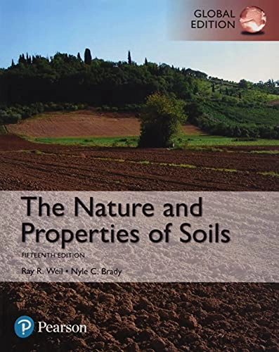 The nature and properties of soils; Ray R. Weil; 2017