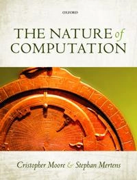 The nature of computation; Cristopher Moore; 2011