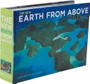 The New Earth From Above: 365 Days: Revised Edition; Yann Arthus-Bertrand; 2009