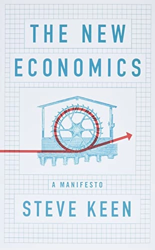 The new economics : a manifesto; Steve Keen; 2022