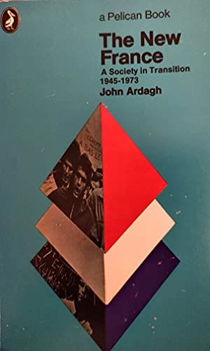 The new France; John Ardagh; 1977