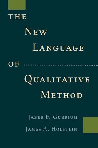 The new language of qualitative method; Jaber F. Gubrium; 1997