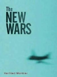 The New Wars; Herfried Münkler; 2005