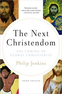 The Next Christendom; Philip Jenkins; 2012