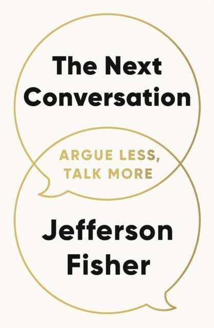 The Next Conversation; Jefferson Fisher; 2025