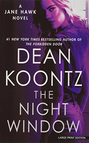 The night window : a Jane Hawk novel; Dean R. Koontz; 2020