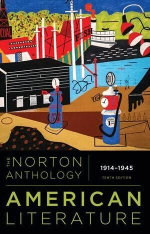 The Norton anthology of American literature : 1914-1945; Robert S. Levine, Lisa Siraganian; 2022